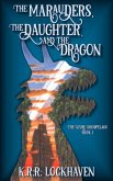 The Marauders, the Daughter, and the Dragon (The Azure Archipelago, #1) (eBook, ePUB)