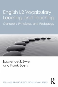 English L2 Vocabulary Learning and Teaching (eBook, ePUB) - Zwier, Lawrence J.; Boers, Frank