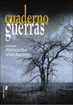 Cuaderno de guerras - Amoraga, Carmen; Amorós Valldaura, Carmen