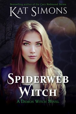 Spiderweb Witch (Demon Witch, #2) (eBook, ePUB) - Simons, Kat