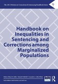 Handbook on Inequalities in Sentencing and Corrections among Marginalized Populations (eBook, ePUB)