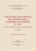 Colección documental del archivo de la Catedral de Ourense, S. XIV : estudio introductorio y transcripción