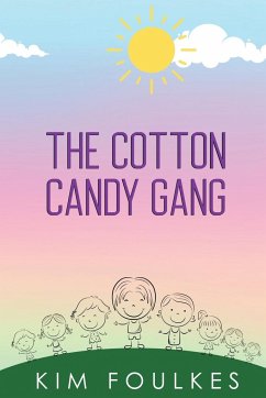The Cotton Candy Gang - Foulkes, Kim