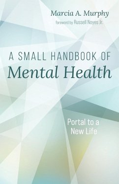 A Small Handbook of Mental Health - Murphy, Marcia A.