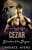 Feuerspucker Cezar (Drachen von Bayou, #2) (eBook, ePUB)