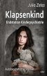 Klapsenkind - Endstation... - Bild 1