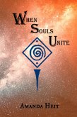 When Souls Unite (eBook, ePUB)