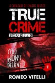 True Crime Stories You Won't Believe: Book Two (True Stories You Won't Believe) (eBook, ePUB)