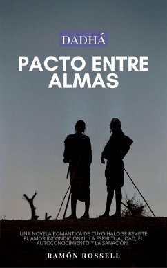 Dadhá I: Pacto entre almas (eBook, ePUB) - Rossell, Ramon