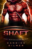 Shaft: Most Wanted Alien Brides #5 (Intergalactic Dating Agency) (eBook, ePUB)