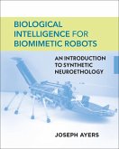 Biological Intelligence for Biomimetic Robots (eBook, ePUB)