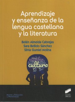 Aprendizaje y enseñanza de la lengua castellana y la literatura