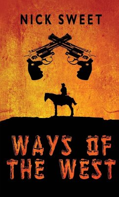 Ways of the West - Sweet, Nick