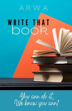 Write That Book (eBook, ePUB) - Arwa