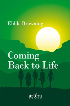 Coming Back to Life (eBook, ePUB) - Browning, Elilde