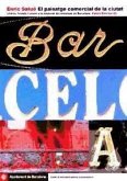 El paisatge comercial de la ciutat : lletres, formes i colors a la retolació de comerços de Barcelona El paisatge comercial de la ciutat : lletres, formes i colors a la retolació de comerços de Barcelona