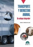 Transporte y bienestar animal : un enfoque integrativo Transporte y bienestar animal : un enfoque integrativo