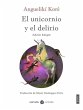 El unicornio y el delirio - Bild 1