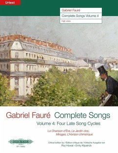 Complete Songs / Sämtliche Lieder (19061921), Band 4 -Ausgabe für Hohe Singstimme und Klavier- - FaurÃ©, Gabriel