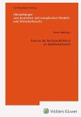 Grenzen der Rechtswahlfreiheit im Gesellschaftsrecht (AHW 255)