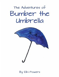 The Adventures of Bumber the Umbrella - Powers, Elki