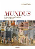 Mundus. Una Arqueologia filosófica de la existencias