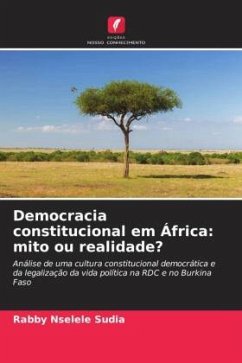Democracia constitucional em África: mito ou realidade? - NSELELE SUDIA, Rabby