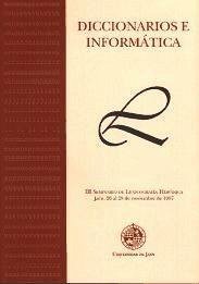 Diccionario e informática : III Seminario de Lexicografía Hispánica, Jaén 26-28, noviembre 1997 - Ahumada Lara, Ignacio