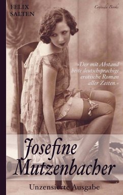 Josefine Mutzenbacher (Unzensierte Ausgabe) - Salten, Felix