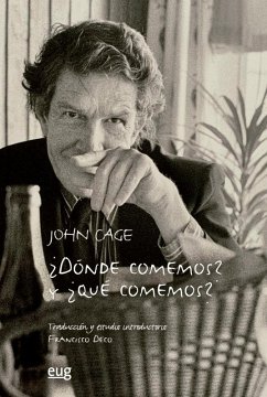 Cover ¿Dónde comemos? y ¿y qué comemos? : 38 variaciones sobre un tema de Alison Knowles, seguido de Diario : cómo mejorar el mundo (sólo conseguirás empeorarlo), 1965