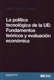 La política tecnológica de la UE : fundamentos teóricos y evaluación económica