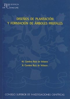 Diseños de plantación y formación de árboles frutales - Cambra Ruiz de Velasco, Mariano; Cambra Ruiz de Velasco, Rafael