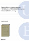 Índex lèxic i conceptual dels &quote;Orígenes históricos de Catalunya&quote; de Josep Balari i Jovany
