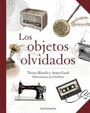 Los Objetos Olvidados Los Objetos Olvidados