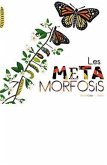 LES METAMORFOSIS LES METAMORFOSIS