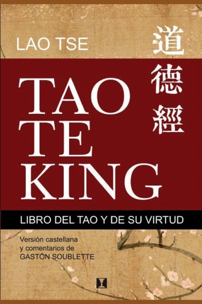 Tao Te King Tao Te King