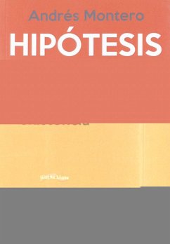 Hipótesis cero : un ensayo especulativo sobre el sentido físico de la existencia - Montero Gómez, Andrés; Montero, Andrés