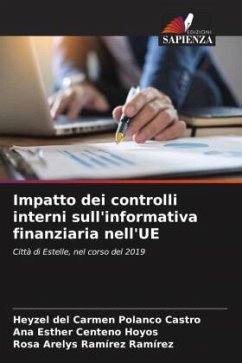 Impatto dei controlli interni sull'informativa finanziaria nell'UE - Polanco Castro, Heyzel del Carmen;Centeno Hoyos, Ana Esther;Ramírez Ramírez, Rosa Arelys