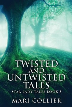 Twisted And Untwisted Tales - Collier, Mari