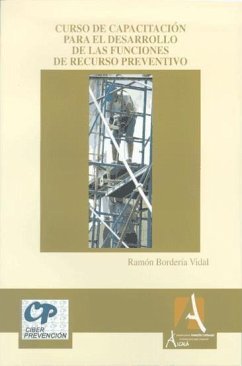 Curso de capacitación para el desarrollo de las funciones de recurso preventino - Bordería Vidal, Ramón
