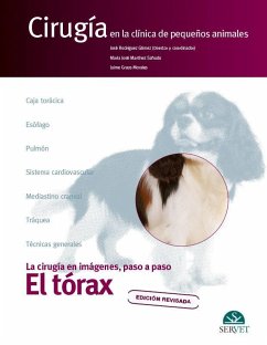 Cover El tórax : cirugía en la clínica de pequeños animales
