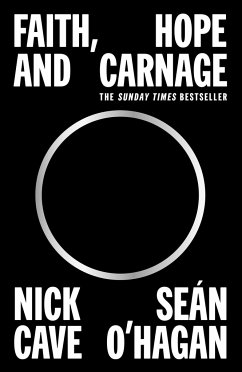 Faith, Hope and Carnage - Cave, Nick;O'Hagan, Seán