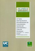 III Taller Internacional de Descubrimiento de Conocimiento, Gestión del Conocimiento y Toma de Decisiones : celebrado el 10 de junio de 2011, en Santander