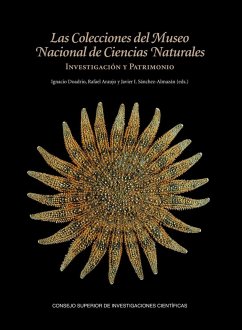 Las colecciones del Museo Nacional de Ciencias Naturales : investigación y patrimonio - Araujo, Rafael