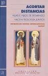 Acortar distancias : hijas e hijos de Domingo hacen teología - Dominican Sisters International