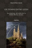 Un tiempo entre luces Un tiempo entre luces