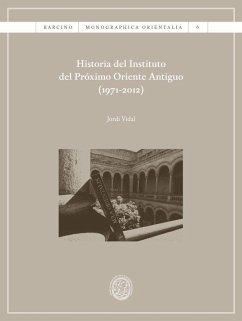 Historia del Instituto del Próximo Oriente Antiguo, 1971-2012 - Vidal Palomino, Jordi; Vidal Pla, Jordi
