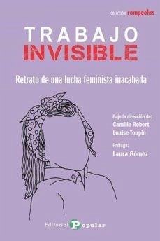 Cover Trabajo invisible:retrato de una lucha feminista inacabada