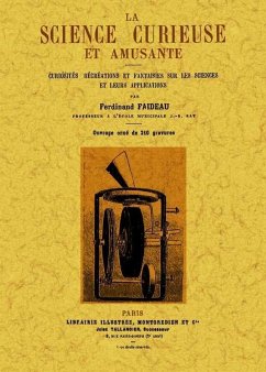 La science curieuse et amusante - Faideau, Ferdinand