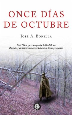 Once días de octubre - Bonilla, José A.; Bonilla, José Antonio